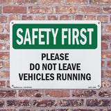 Please Do Not Leave Vehicles Running