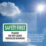 Please Do Not Leave Vehicles Running