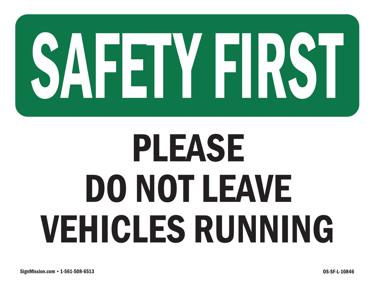 Please Do Not Leave Vehicles Running