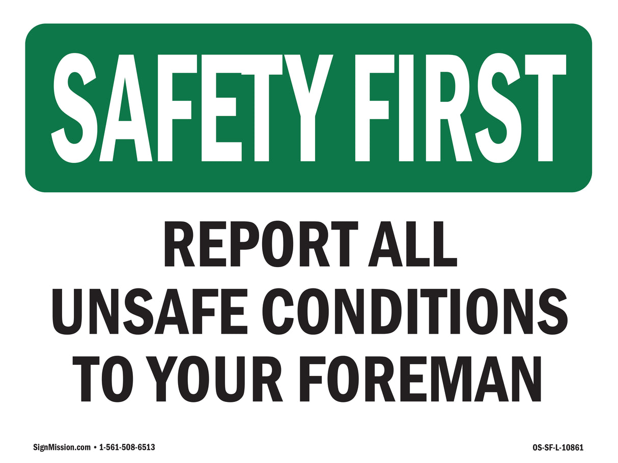 Report All Unsafe Conditions Foreman