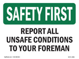 Report All Unsafe Conditions Foreman