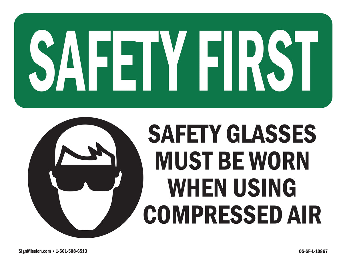 Safety Glasses Must Be Worn