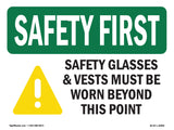 Safety Glasses & Vests Must With Symbol
