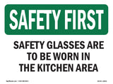 Safety Glasses Are To Be Worn