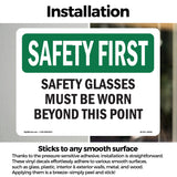 Safety Glasses Must Be Worn Beyond