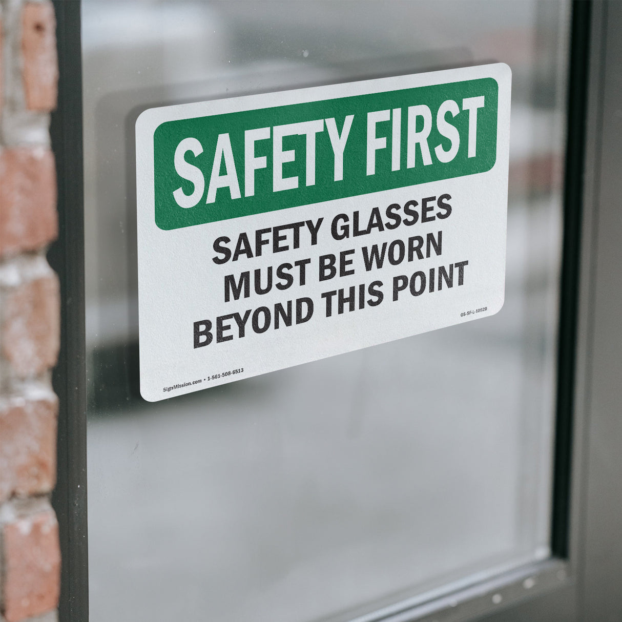 Safety Glasses Must Be Worn Beyond