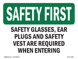 Safety Glasses, Ear Plugs And