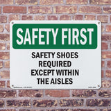 Safety Shoes Required Except Within