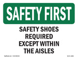 Safety Shoes Required Except Within