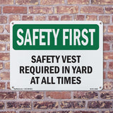 Safety Vest Required In Yard At