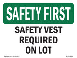 Safety Vest Required On Lot