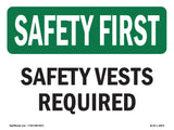 Safety Vests Required