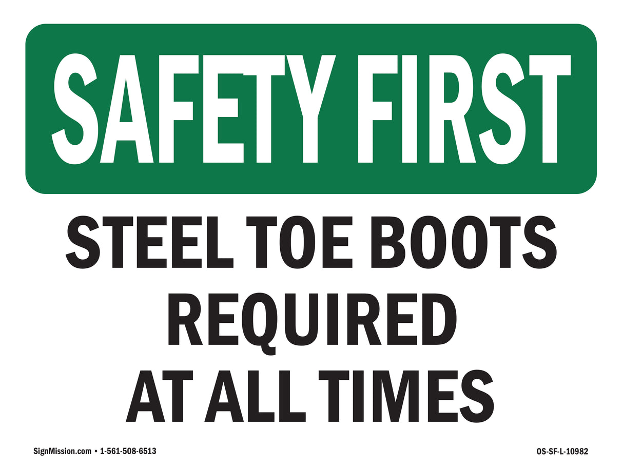 Steel Toe Boots Required At All Times