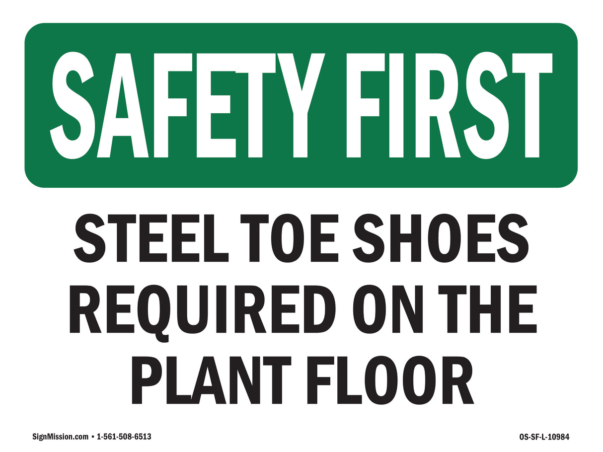 Steel Toe Shoes Required On The