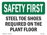 Steel Toe Shoes Required On The