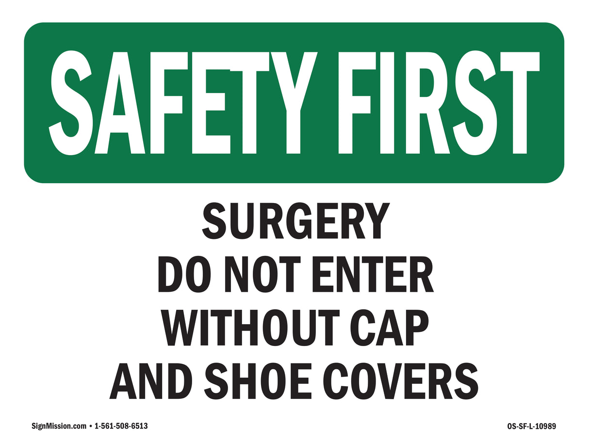 Surgery Do Not Enter Without Cap