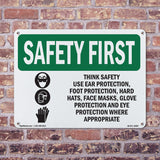 Think Safety Use Ear Protection, With Symbol
