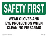 Wear Gloves And Eye Protection