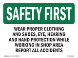 Wear Proper Clothing And Shoes,