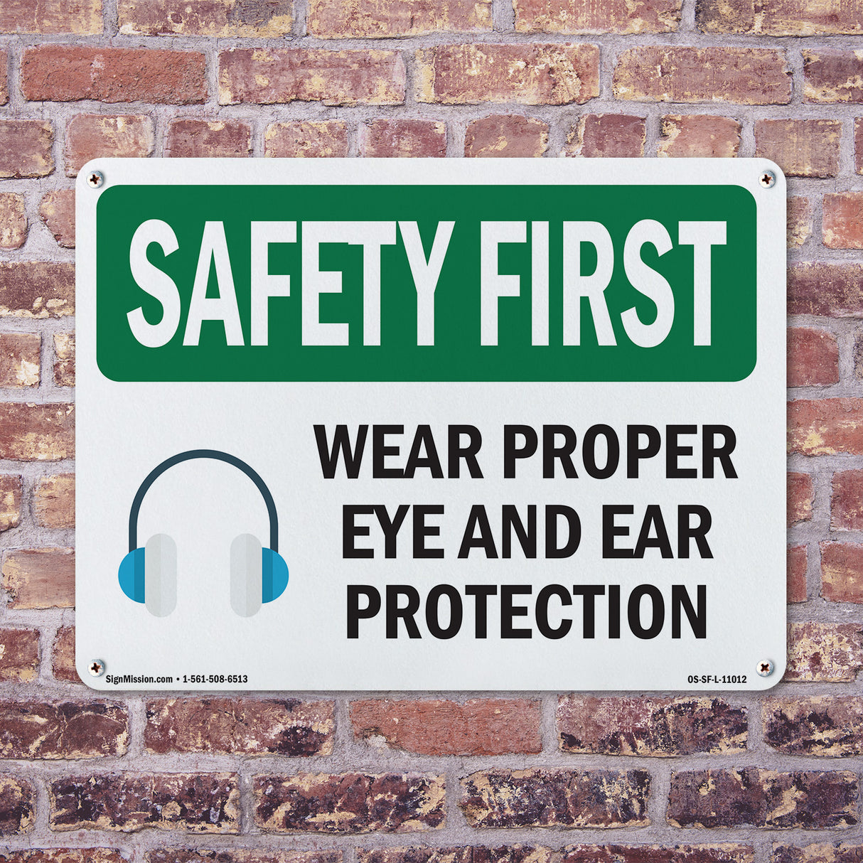 Wear Proper Eye And Ear Protection With Symbol