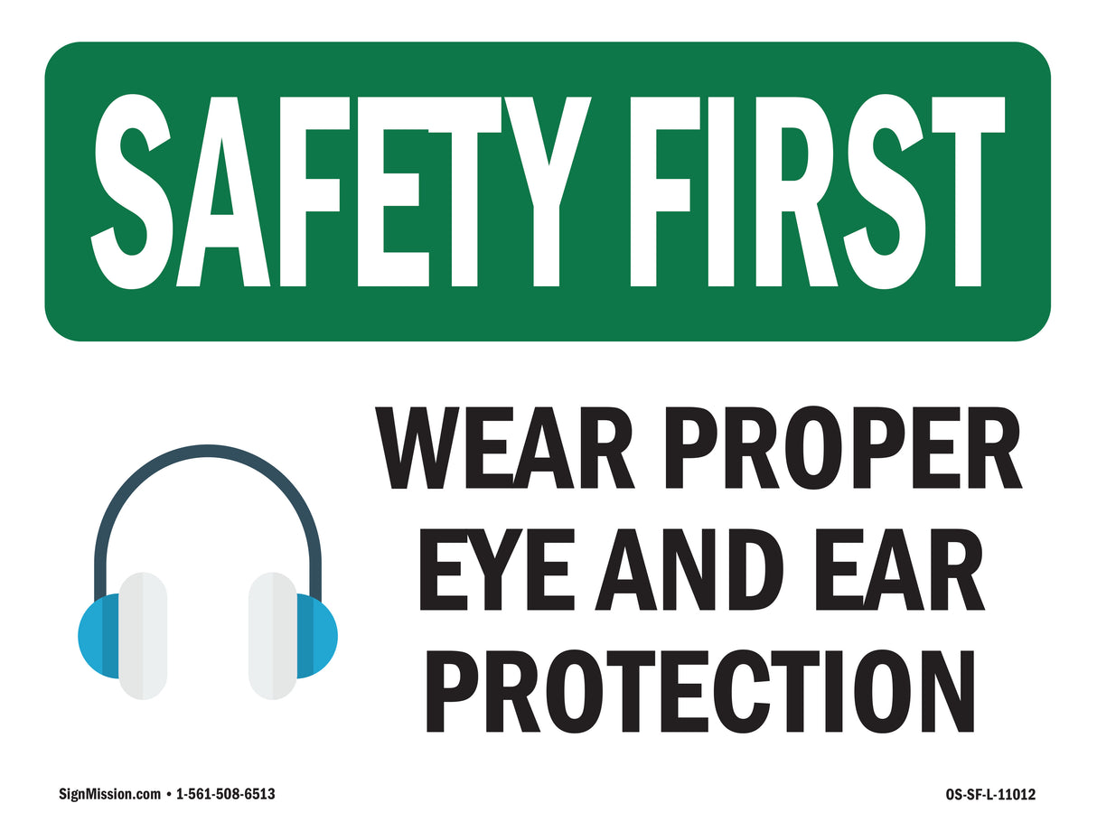 Wear Proper Eye And Ear Protection With Symbol