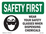 Wear Your Safety Glasses When With Symbol