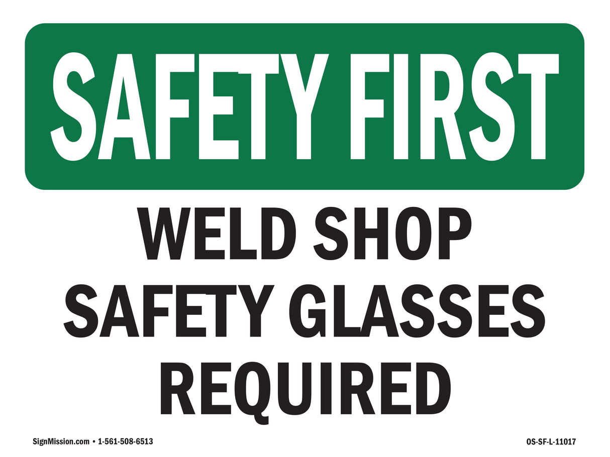 Weld Shop Safety Glasses Required