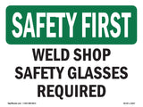 Weld Shop Safety Glasses Required