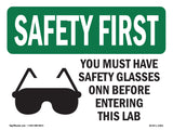 You Must Have Safety Glasses With Symbol