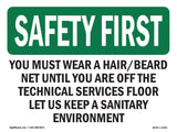You Must Wear A Hair Beard Net