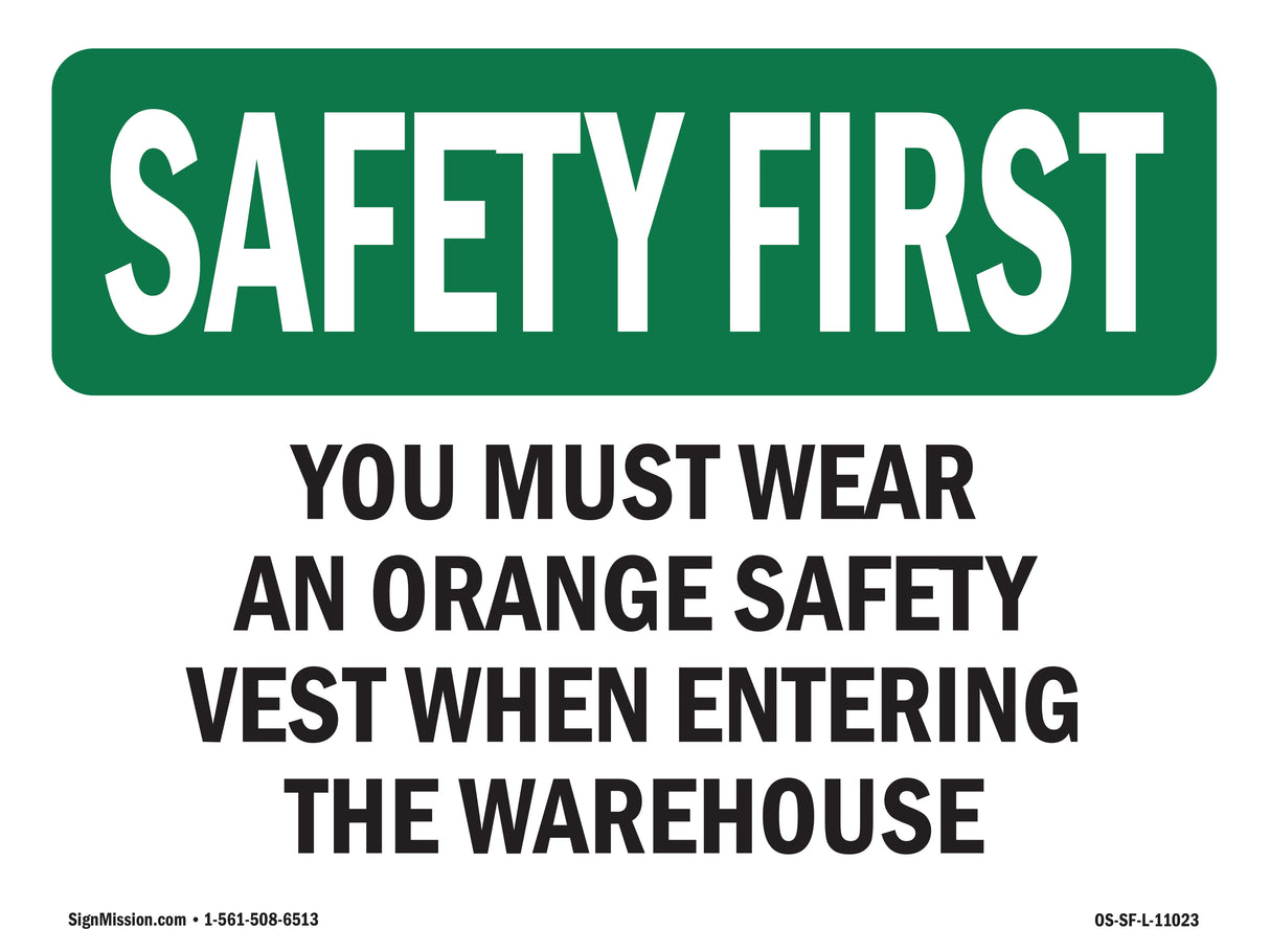 You Must Wear An Orange Safety