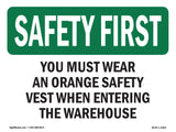 You Must Wear An Orange Safety