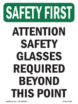 Attention Safety Glasses Required Beyond