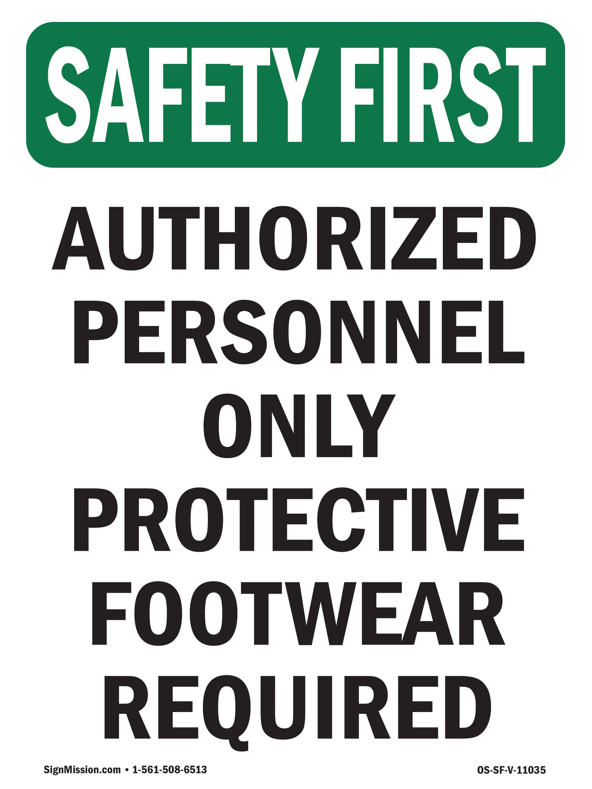 Authorized Personnel Only Protective Footwear