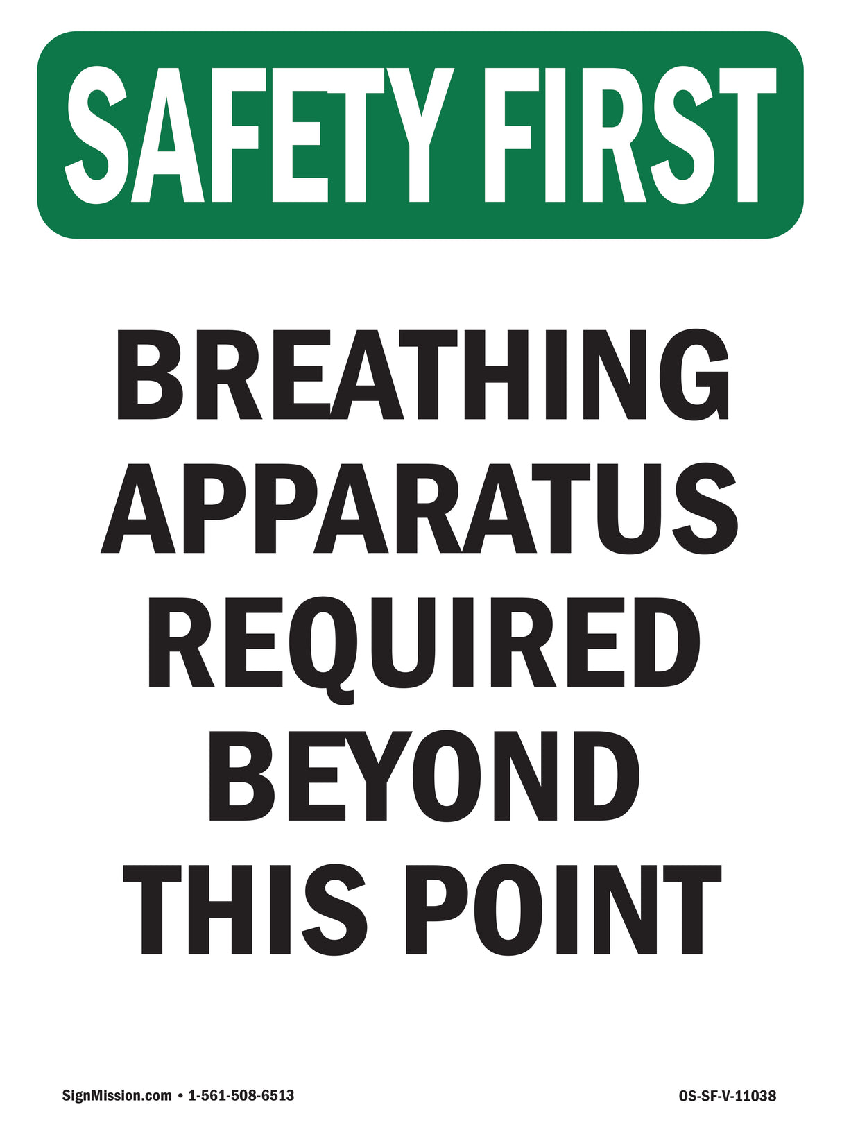 Breathing Apparatus Required Beyond This Point