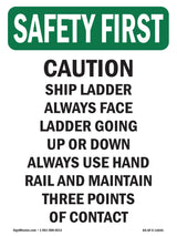 Caution Ship Ladder Always Face Ladder Going