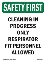Cleaning In Progress Only Respirator Fit