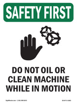 Do Not Oil Or Clean Machine