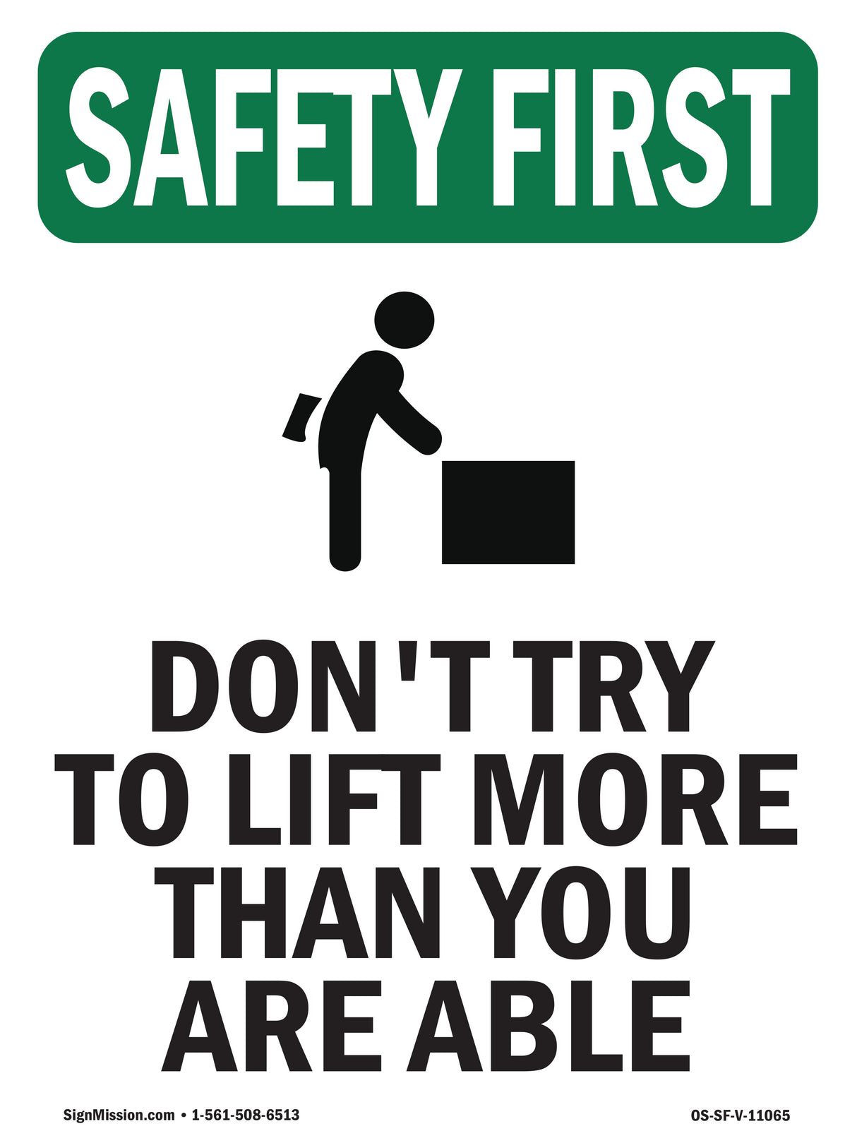 Don't Try To Lift More Than