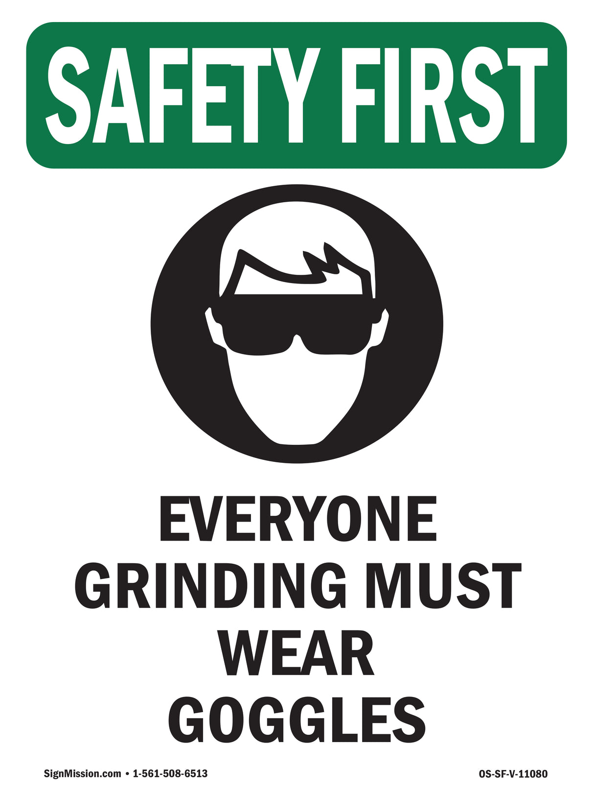 Everyone Grinding Must Wear Goggles