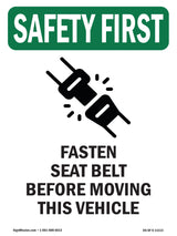 Fasten Seat Belt Before Moving Vehicle