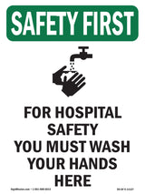 For Hospital Safety Wash Your Hands Here