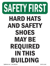 Hard Hats And Safety Shoes May Be Required