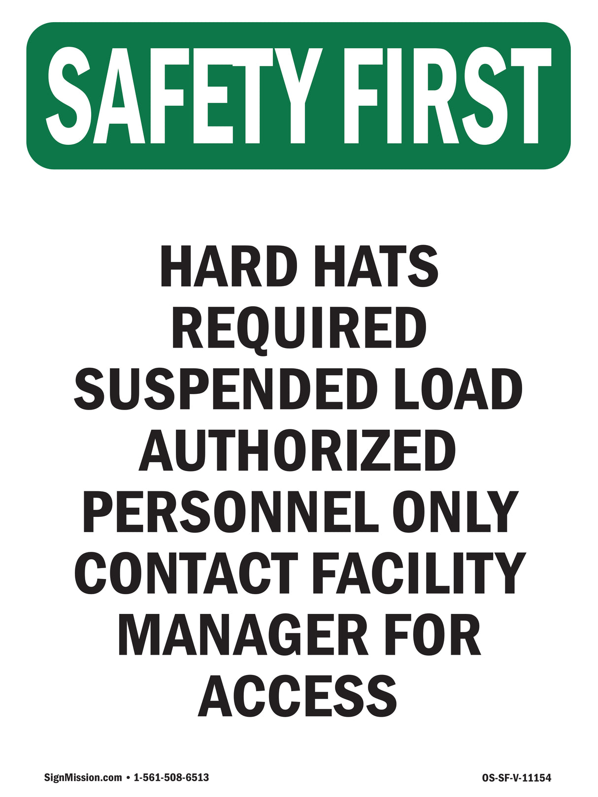 Hard Hats Required Suspended Load Authorized