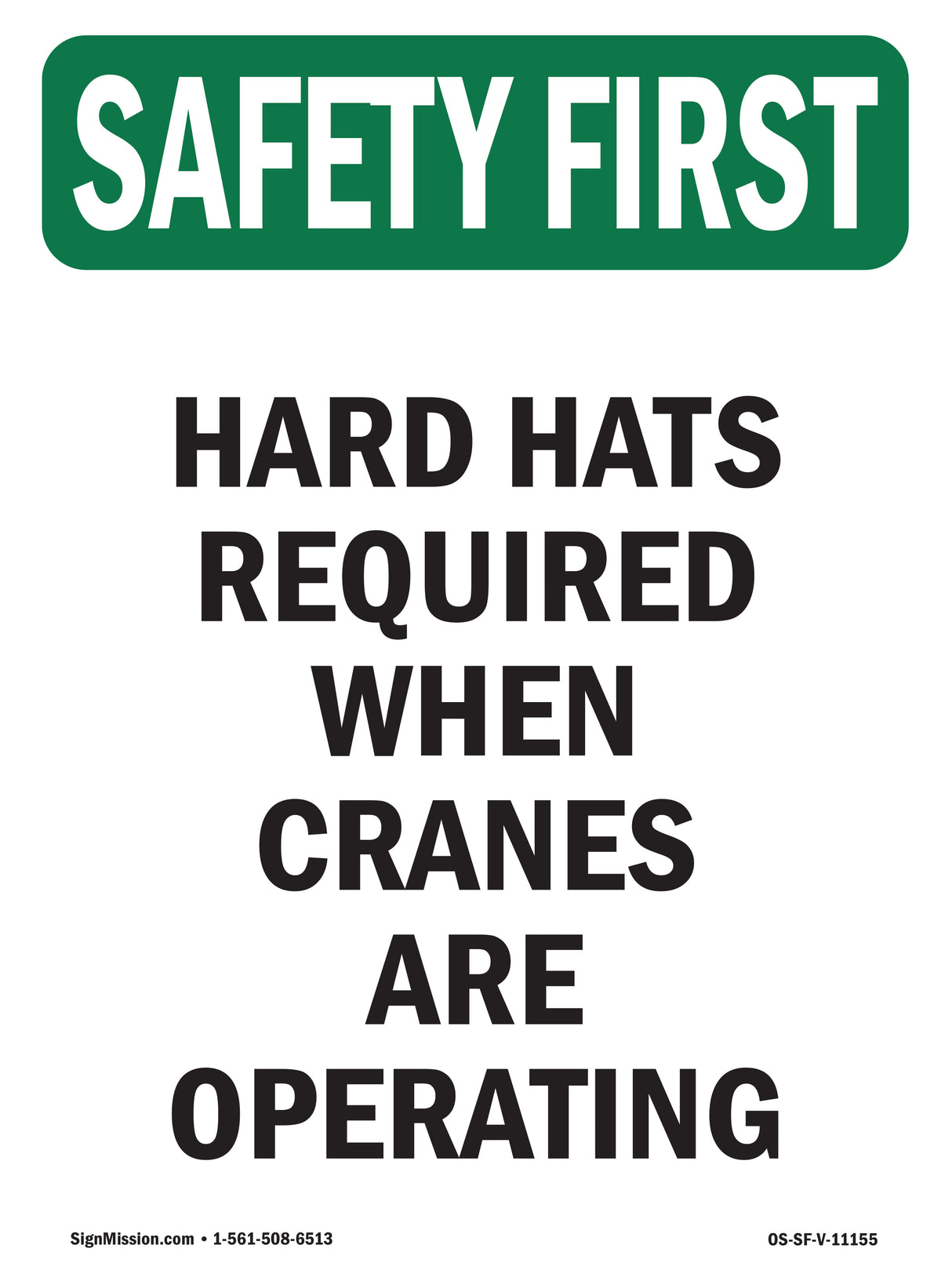 Hard Hats Required When Cranes Are Operating
