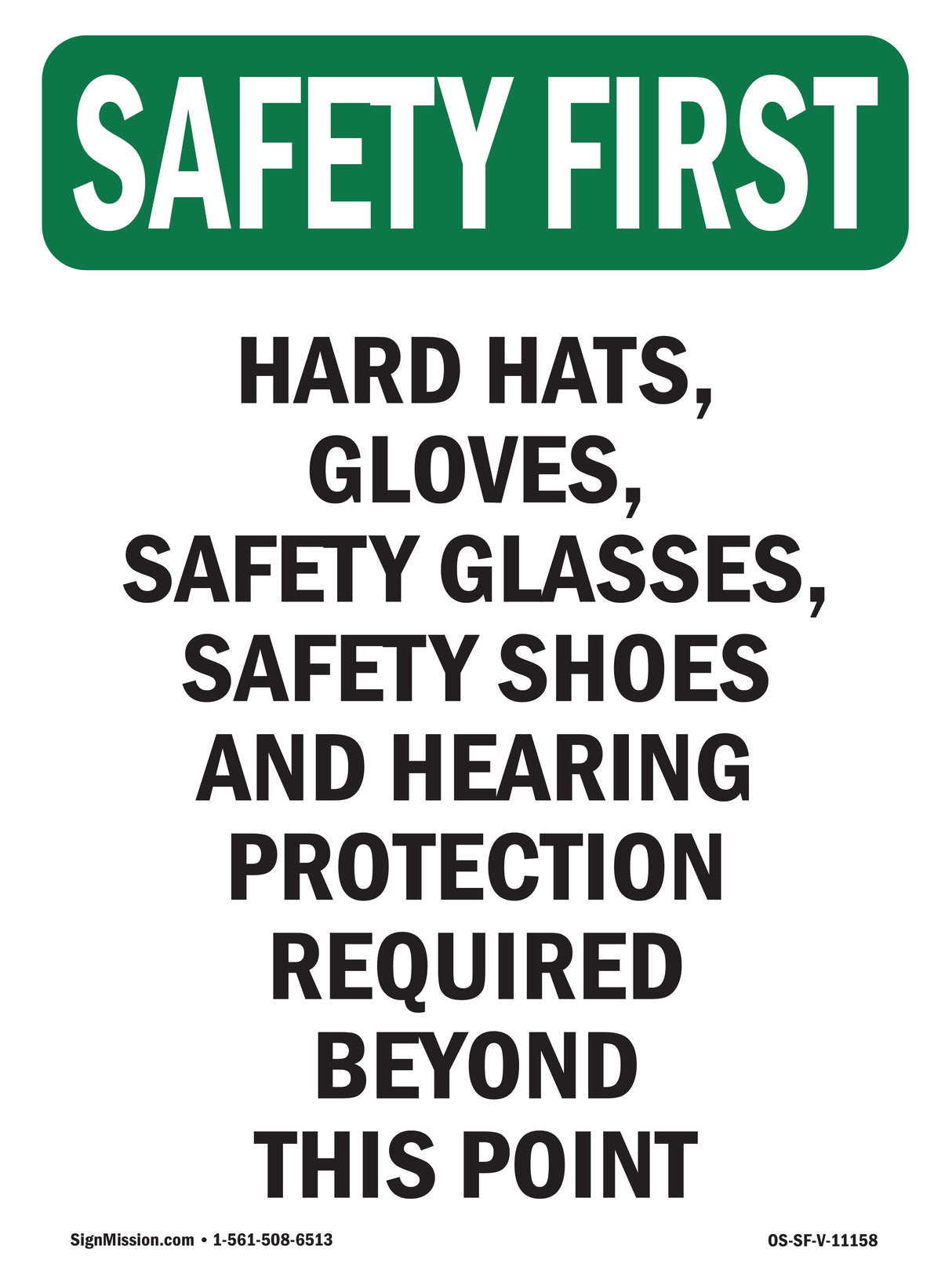 Hard Hats, Gloves, Safety Glasses, Safety