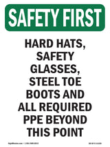 Hard Hats, Safety Glasses, Steel Toe Boots