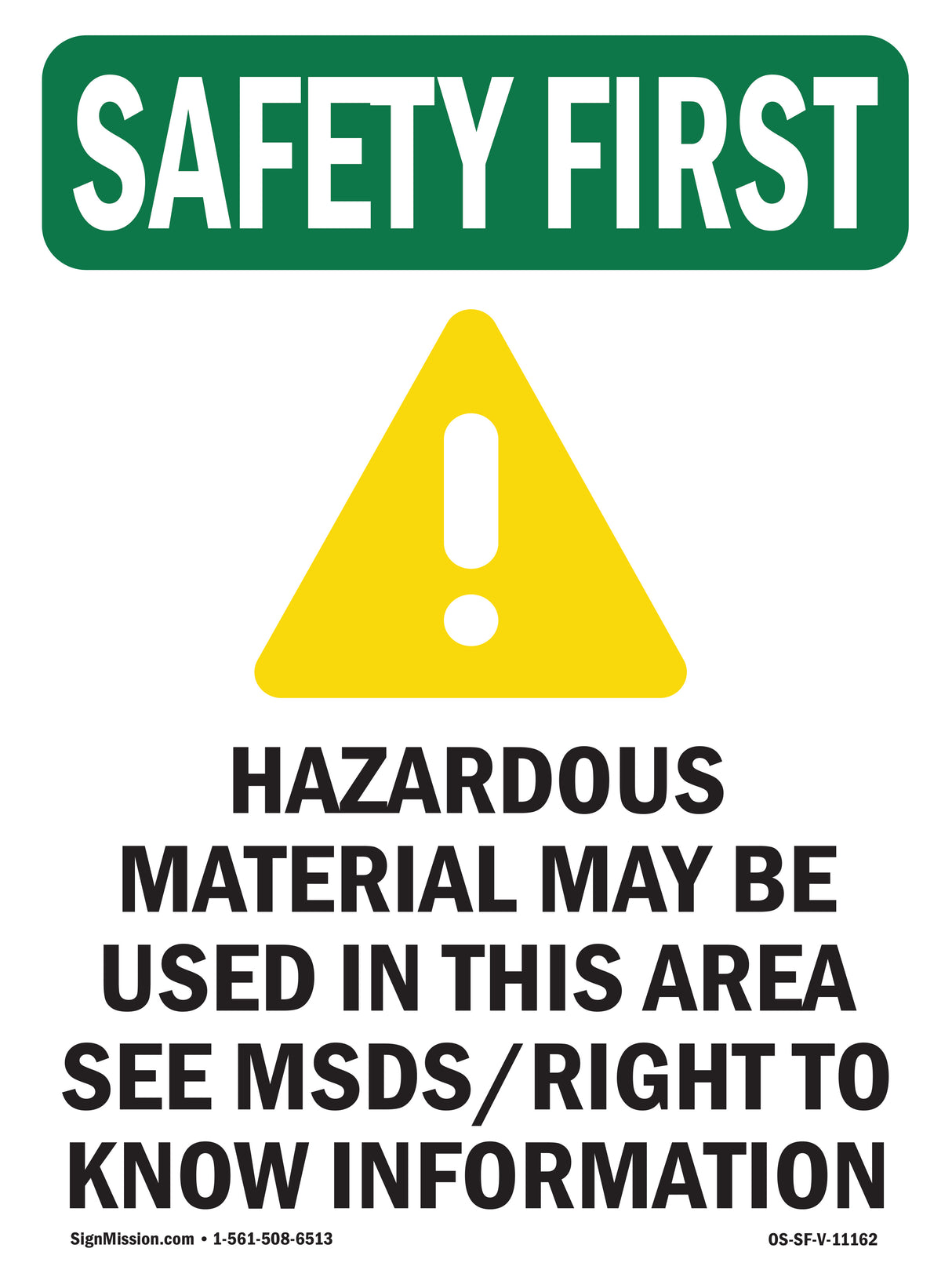 Hazardous Material May Be Used In Area