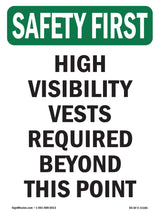 High Visibility Vests Required Beyond This Point