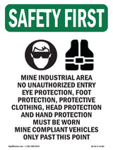 Mine Industrial Area No Unauthorized With Symbol